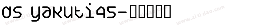 DS Yakuti45字体转换
